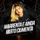 Marrenta e Ainda Muito Ciumenta Single