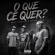 o que cê quer Single