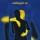 waiting for us Single