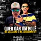 Quer Dar um Rolê Single