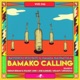 Bamako Calling