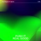 Push It Real Good Single