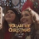 You Are My Christmas Radio Edit Single