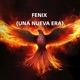 Fenix Una Nueva Era Single