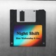 Night Shift feat Aso Single