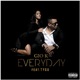 Everyday feat Tyga Single