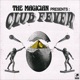 The Magician Presents Club Fever EP