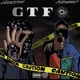 GTFO feat Lil Eazzyy Single