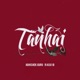 Tanhai feat Abhishek Guru Single