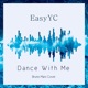 Dance With Me Single