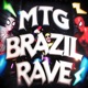 MTG BRAZIL RAVE Single