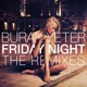 Friday Night The Remixes Single