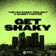 Get Shaky Single