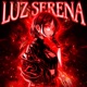 LUZ SERENA EP