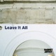 Leave It All Single