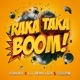 Raka Taka Boom Single