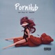 PornHub feat Shoota Single