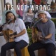 It s Not Wrong Live at FMBrew Single