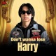 Don t Wanna Lose Single