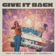 Give It Back Single