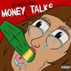 Money Talks Single