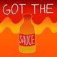 Got the Sauce feat Dre Nevah Tanukes Single