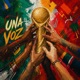 Una Voz Single