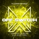Off Switch with Elle Vee Extended Mix Single
