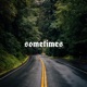 Sometimes Single