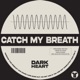 Catch My Breath Single