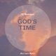 God s Time Single