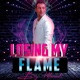 Losing My Flame Single