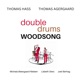 Woodsong feat Thomas Hass Lisbeth Diers Joel Illerhag Michala Østergaard Nielsen Thomas Agergaard Single