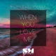 When You Love Me Single