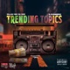 Trending Topics Single