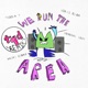 We Run The Area TQD Remixes feat Naomi Cowan EP