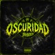 OSCURIDAD Remastered Single