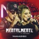 Mentalmente feat Mc Kevinho Single