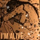 I m Alive Single