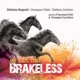 Brakeless feat Stefano Bagnoli Giuseppe Vitale Stefano Zambon