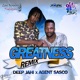 Greatness Remix feat Agent Sasco Single