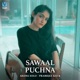Sawaal Puchna Single