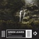 Green Leaves Single