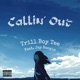 Callin Out feat Jay Boogie Single