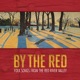 By the Red Folk Songs from the Red River Valley Live