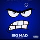 Big Mad Single