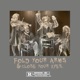 Fold Your Arms and Close Your Eyes Single