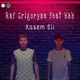 Kasem Eli feat Hak Single