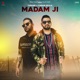 Madam Ji feat Karan Aujla Single