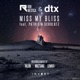 Miss My Bliss feat Patricia Schuldtz